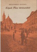 Bezerédy Győző - Képek Pécs történetéből