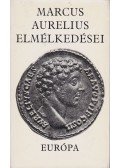 MARCUS AURELIUS - Marcus Aurelius elmélkedései