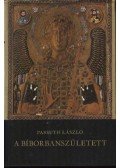 Passuth László - A Bíborbanszületett