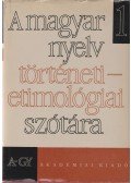 Benkő Loránd - A magyar nyelv történeti-etimológiai szótára I. (A-Gy)