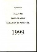 Győri Lajos - Magyar fotográfiai évkönyv és adattár 1999.