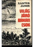 Xántus János - Világjáró bakancsok