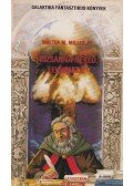 Miller, Walter M - Hozsánna néked, Leibowitz!