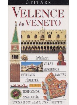 Susie Boulton, Christopher Catling - Velence és Veneto Susie Boulton, Christopher Catling - Velence és Veneto, Budapest 1995 antikvár könyv
