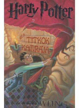 J. K. Rowling - Harry Potter és a Titkok Kamrája J. K. Rowling - Harry Potter és a Titkok Kamrája, Budapest 2001 antikvár könyv