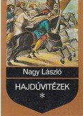 Nagy László - Hajdúvitézek