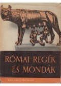 Boronkay Iván - Római regék és mondák