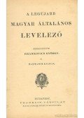 Brankovics György - A legujabb magyar általános levelező