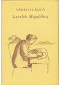 Németh László - Levelek Magdához