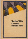 Wilder, Thornton - A teremtés nyolcadik napja