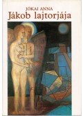 Jókai Anna - Jákob lajtorjája
