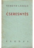 Németh László - Cseresnyés