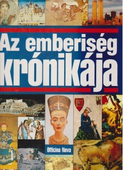 Brigitte Beier, Christian Schütt, Cornelia Essner - Az emberiség krónikája Brigitte Beier, Christian Schütt, Cornelia Essner - Az emberiség krónikája, Budapest 1990 antikvár könyv