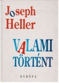 Joseph Heller - Valami történt