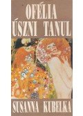 Kubelka, Susanna - Ofélia úszni tanul