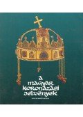 Lovag Zsuzsa - A magyar koronázási jelvények