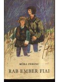 Móra Ferenc - Rab ember fiai