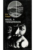 Freyer, Paul Herbert - Halál a tengereken