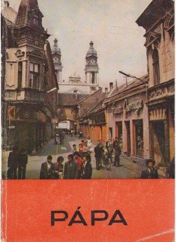 Heitler László, Szalay Antal - Pápa Heitler László, Szalay Antal - Pápa, Veszprém 1982 antikvár könyv