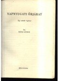 Márai Sándor - Napnyugati őrjárat