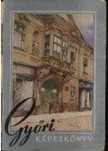 Valló István - Győri képeskönyv