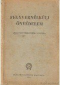 Vincze Tibor - Fegyvernélküli önvédelem