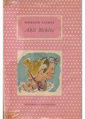 Mikszáth Kálmán - Akli Miklós