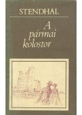Stendhal - A pármai kolostor