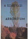 Bauecker Alajos - A Szarvasi Arborétum