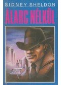 Sidney Sheldon - Álarc nélkül
