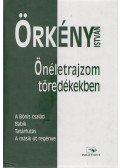 Örkény István - Önéletrajzom töredékekben