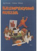 Ágh István,Schéner Mihály - Krumplinyomó huszár