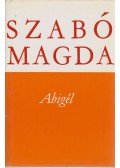Szabó Magda - Abigél