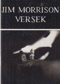 Morrison, Jim - Jim Morrison - Versek