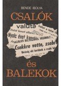Bende Ibolya - Csalók és balekok