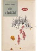 Molnár Zoltán - Ulti a halállal