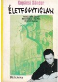 Kopácsi Sándor - Életfogytiglan