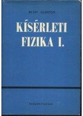 Budó Ágoston - Kísérleti fizika I-II. kötet