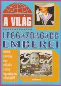 Jameson, E. A. - A világ leggazdagabb emberei