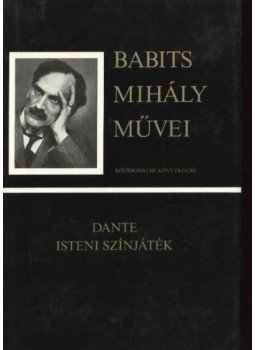 Dante Alighieri - Isteni színjáték Dante Alighieri - Isteni színjáték, Budapest 1986 antikvár könyv