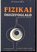Dr. Szalay Béla - Fizikai összefoglaló