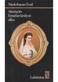 Niederhauser Emil - Merénylet Erzsébet királyné ellen