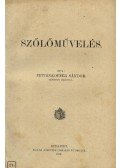 Pettenkoffer Sándor - Szőlőművelés