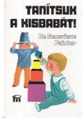 Dr. Genevieve Painter - Tanítsuk a kisbabát!