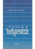 Hernádi Sándor - Kis magyar helyesírás