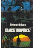 Nemere István - Klausztropolisz