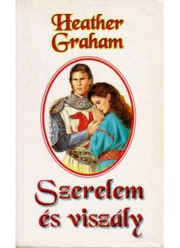 Graham, Heather - Szerelem és viszály Graham, Heather - Szerelem és viszály, Debrecen 1998 antikvár könyv