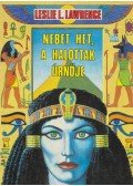 Leslie L. Lawrence - Nebet Het, a halottak úrnője