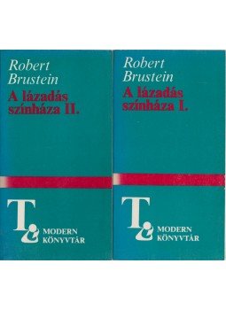 Brustein, Robert - A lázadás színháza I-II. Brustein, Robert - A lázadás színháza I-II., Budapest 1982 antikvár könyv