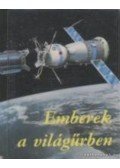 Galambos Tibor - Emberek a világűrben